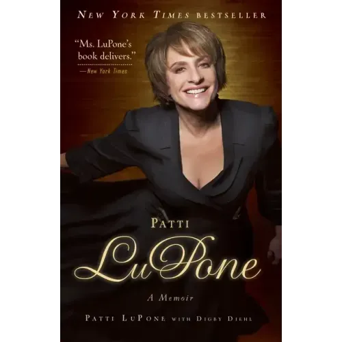 Patti LuPone: A Memoir