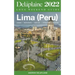 Lima (Peru) - The Delaplaine 2022 Long Weekend Guide