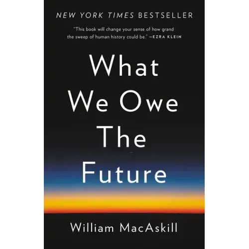 What We Owe the Future