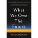 What We Owe the Future