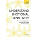 Emotional Sensitivity and Intensity: How to Manage Intense Emotions as a Highly Sensitive Person