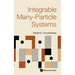 Integrable Many-Particle Systems