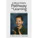 A Blind Child's Pathway to Learning: Developing Cognition Without Sight