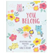 You Belong (Girl): Devotions and Prayers for a Girl's Heart
