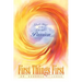 First Things First