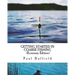 Getting Started in Coarse Fishing (Economy Edition): Tackle, methods and baits for all waters and species