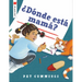 ¿Dónde Está Mamá?
