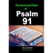 The Secret and Power Of Psalm 91