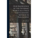 Our Knowledge of the External World as a Field for Scientific Method in Philosophy