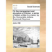 On the Management and Education of Children, a Series of Letters Written to a Neice; By the Honourable Juliana-Susannah Seymour.