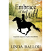 Embrace of the Wild: Inspired by equestrian explorer Isabella Bird