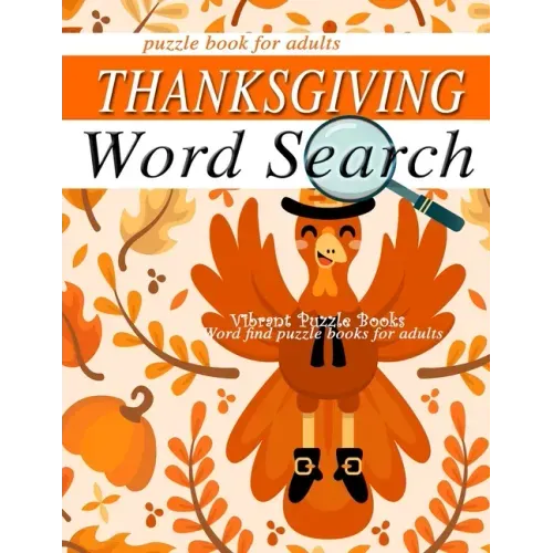 THANKSGIVING word search puzzle books for adults.: Word find puzzle books for adults