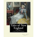 Tales of New England By: Sarah Orne Jewett: Story collections
