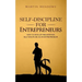 Self-Discipline for Entrepreneurs: How to Develop and Maintain Self-Discipline as an Entrepreneur