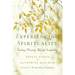 Experiencing Spirituality: Finding Meaning Through Storytelling