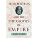 Herodotus and the Philosophy of Empire