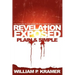 Revelation Exposed Plain & Simple: The Rapture or the Tribulation: Is There Really a Choice