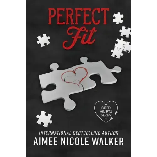 Perfect Fit: Fated Hearts Book Four