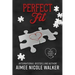 Perfect Fit: Fated Hearts Book Four