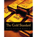 The Gold Standard (Large Print Edition): Perspectives in the Austrian School
