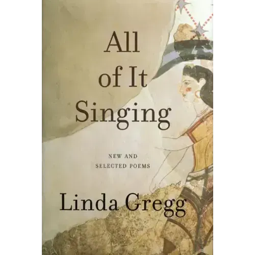 All of It Singing: New and Selected Poems