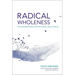 Radical Wholeness: The Embodied Present and the Ordinary Grace of Being