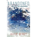 ABANDONED A Lively Deadmarsh Novel