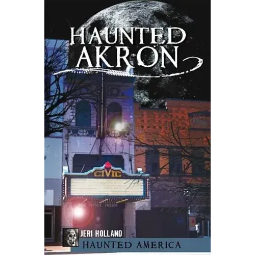 Haunted Akron