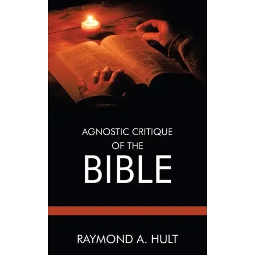 Agnostic Critique of the Bible
