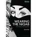Wearing the Niqab: Muslim Women in the UK and the US