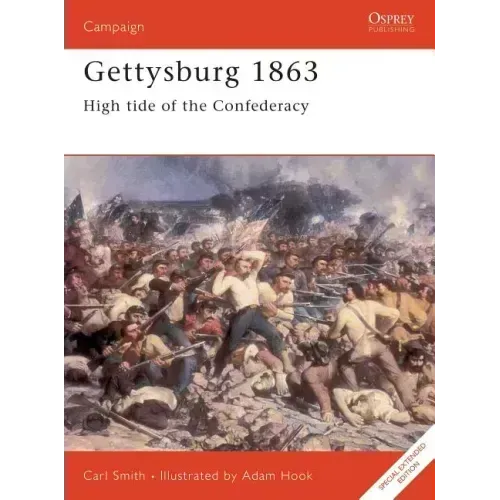 Gettysburg 1863: High Tide of the Confederacy