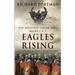Eagles Rising: The Augustus Caesar Saga Books 1 & 2