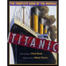 Titanic: The Complete Book of the Broadway Musical