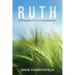 Ruth: A Somewhat Different Commentary