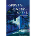 Ghosts, Legends, and Myths: St Augustine