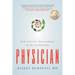 Physician: How Science Transformed the Art of Medicine