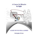 A Course In Miracles In Sight: A Guide For The Visual Learner