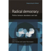 Radical Democracy: Politics Between Abundance and Lack