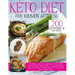 Keto Diet for Women After 50: 200 Ketogenic & Easy Recipes to Finally Help You Burn Fat and Lose Weight Once and For All + an Additional and Complet