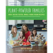 Plant-Powered Families: Over 100 Kid-Tested, Whole-Foods Vegan Recipes