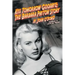 Kiss Tomorrow Goodbye, The Barbara Payton Story - Second Edition