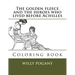 The golden fleece and the heroes who lived before Achilles: Coloring book