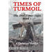 Times of Turmoil