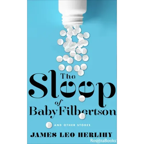 The Sleep of Baby Filbertson: And Other Stories