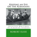 Keeping an Eye on the Albanians: Selected Writings in the Field of Albanian Studies