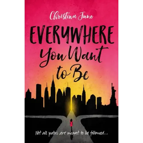 Everywhere You Want to Be