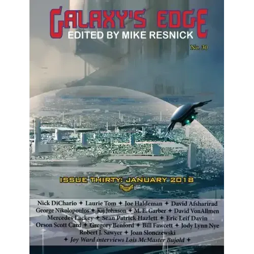 Galaxy's Edge Magazine: Issue 30, January 2018