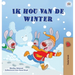I Love Winter (Dutch Book for Kids)