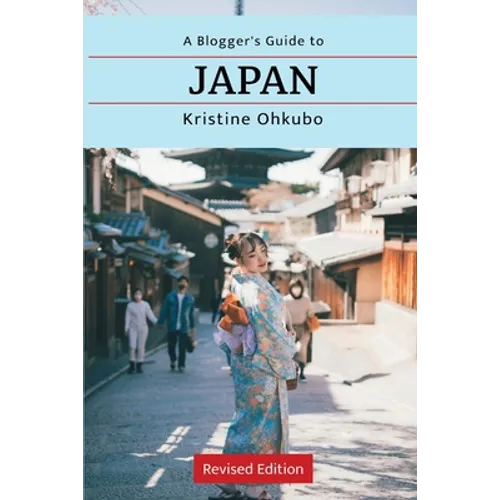 A Blogger's Guide to Japan
