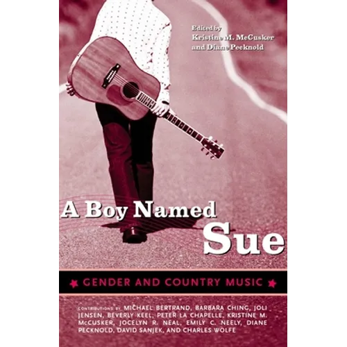 A Boy Named Sue: Gender and Country Music